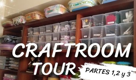 CRAFTROOM TOUR – Te enseño mi taller!